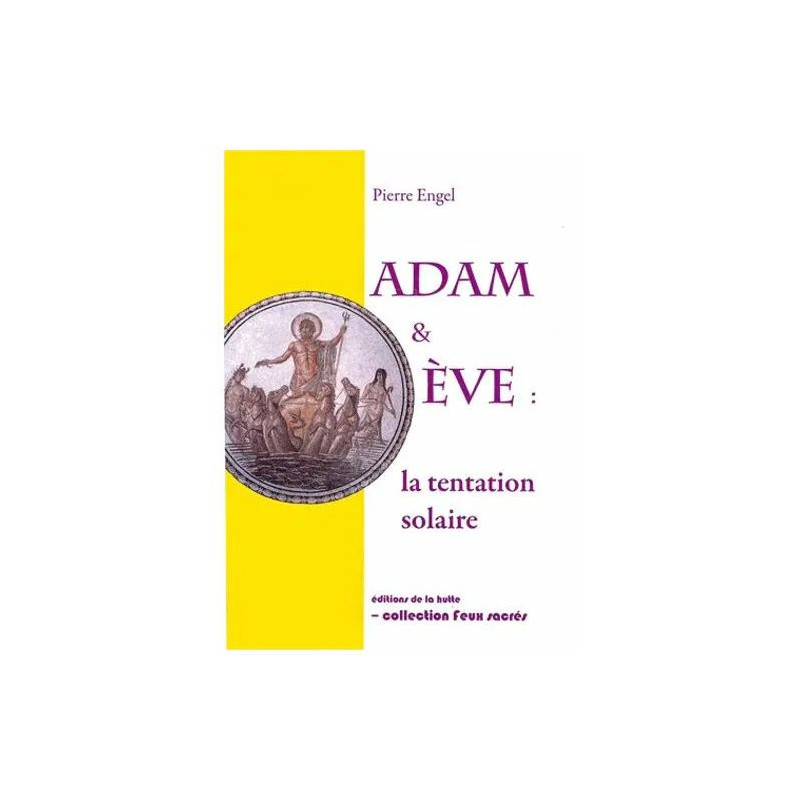 Adam et Eve : La Tentation Solaire