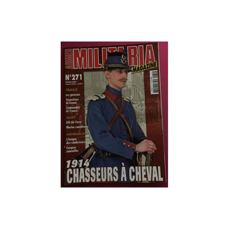 MILITARIA MAGAZINE 271 CHASSEURS A CHEVAL 1914 DECORATIONS DU...