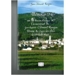 memoire sur les circonstances de l assassinat de rougon maire de...
