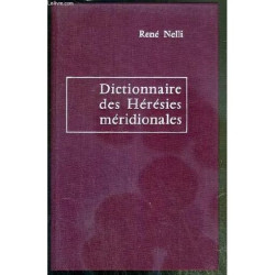 Dictionnaire Des Heresies Meridionales Et Des Mouvements...