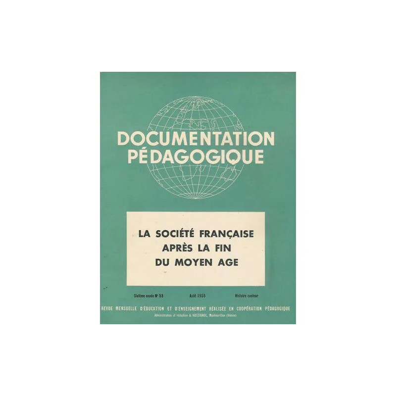 Documentation pédagogique N° 53 : La société française après la...