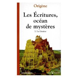 Les Ecritures Océan De Mystères (Exégèse Spirituelle) - Tome 1 La...