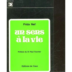 Un Sens A La Vie