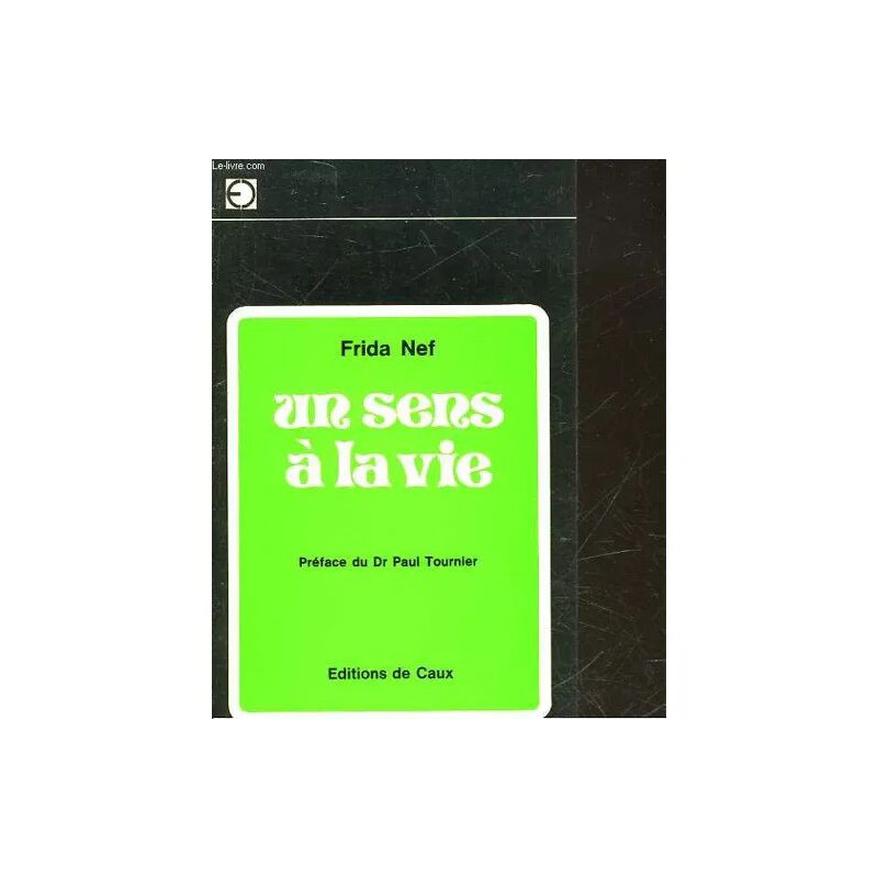 Un Sens A La Vie