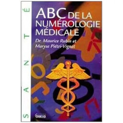 Abc De La Numérologie Médicale