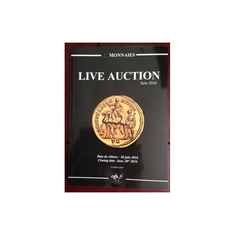 MONAIES LIVE AUCTION JUIN 2016 NUMISMATIQUE 2016