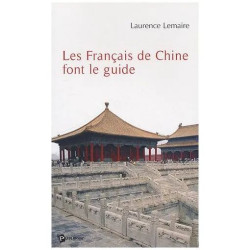 Les Francais De Chine Font Le Guide