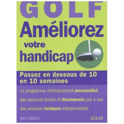Golf : Ameliorez Votre Handicap