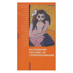 Dictionnaire Culturel De L'expressionnisme