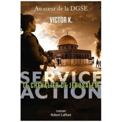 Service Action - Tome 4 - Le Chevalier De Jérusalem