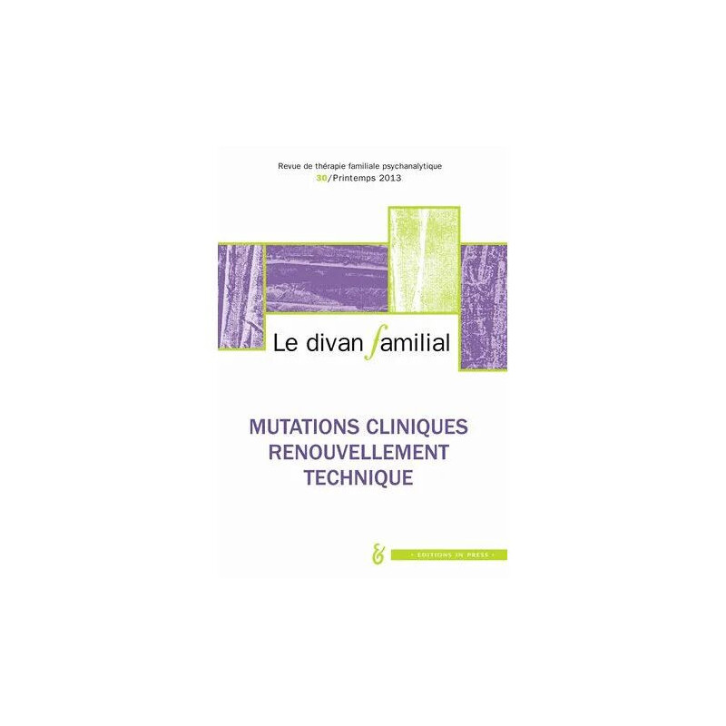 Le Divan Familial N° 30 Printemps 201 - Mutations Cliniques...