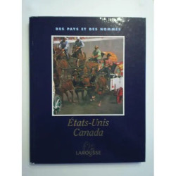 Des pays et des hommes : Etats-Unis/Canada