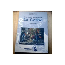 Une Jeune Centenaire la Gerbe - 1906-2006
