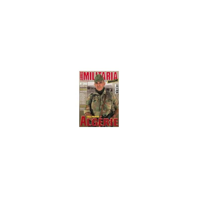 militaria magazine N° 240 : les paras algérie