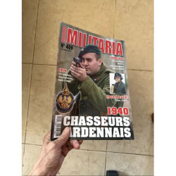MILITARIA MAGAZINE 409 LES CHASSEURS ARDENNAIS LA LIBERATION DE...