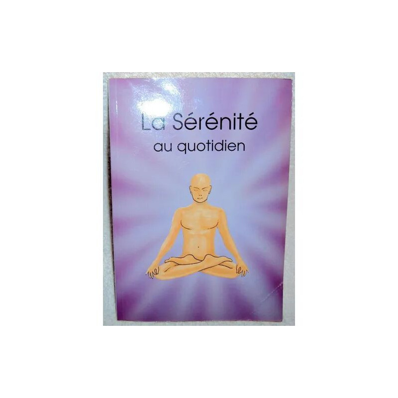 La Serenite Au Quotidien