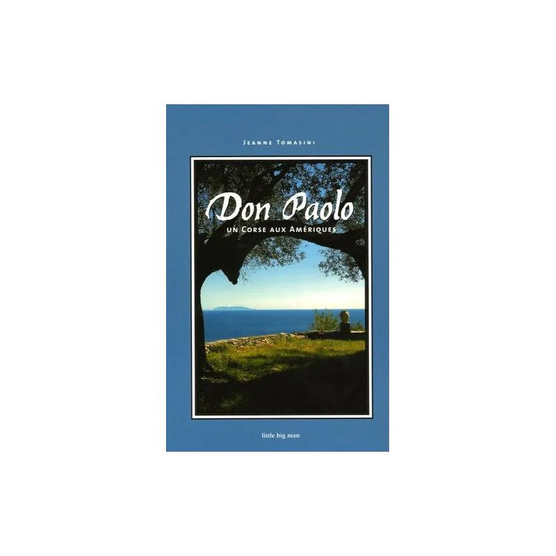 Don Paolo - Un Corse Aux Amériques