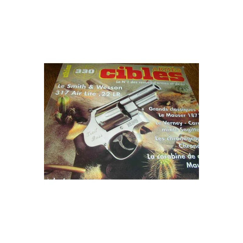 CIBLES ARMES ET TIR N° 330 : SMITH WESSON 317 AIR LITE 22 LR...