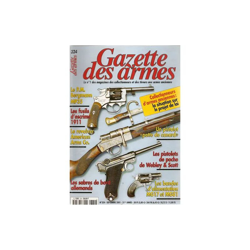 gazette des armes N° 324 : pm bergmann mp35 - fusils d'escrime...