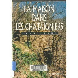 La maison dans les châtaigniers