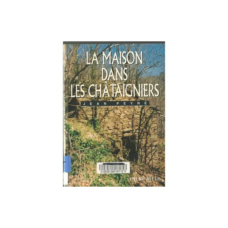 La maison dans les châtaigniers