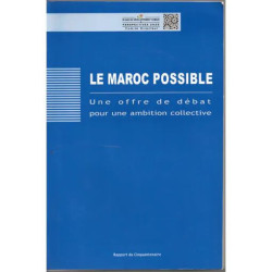 LE MAROC POSSIBLE UNE OFFRE DE DEBAT POUR UNE AMBITION COLLECTIVE
