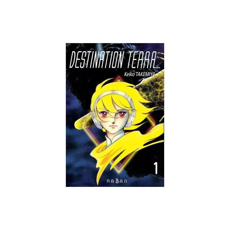 Destination Terra - Tome 1