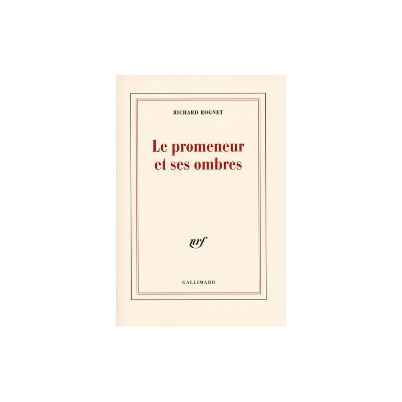 Le Promeneur Et Ses Ombres
