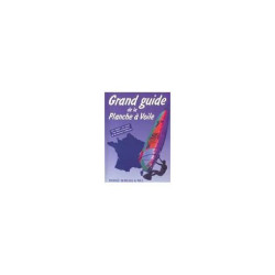 Grand Guide De La Planche A Voile