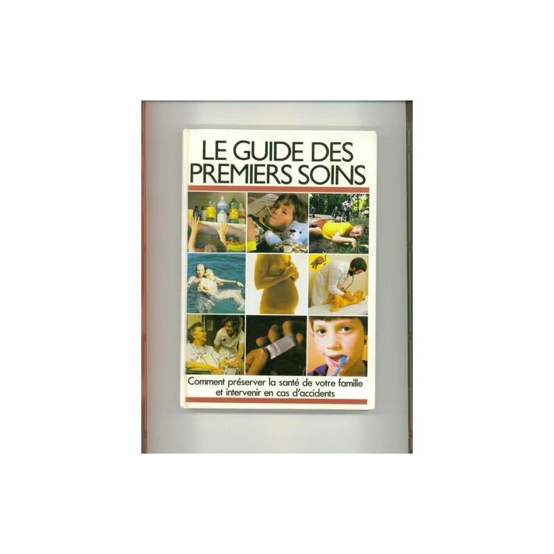 Le Guide Des Premiers Soins