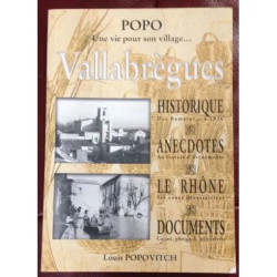 POPO - UNE VIE POUR SON VILLAGE - VALLABREGUES -...