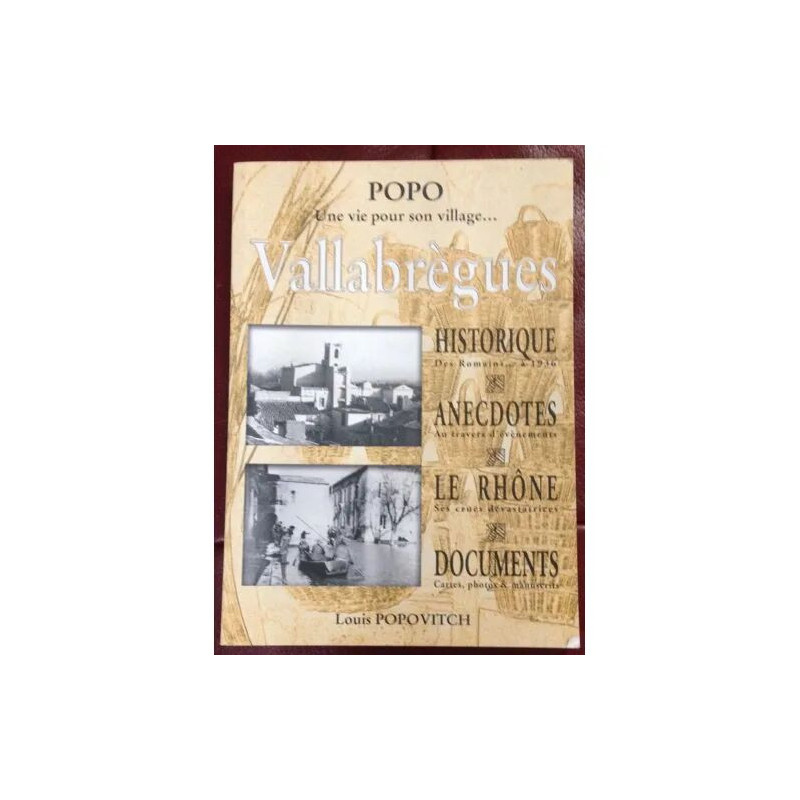 POPO - UNE VIE POUR SON VILLAGE - VALLABREGUES -...