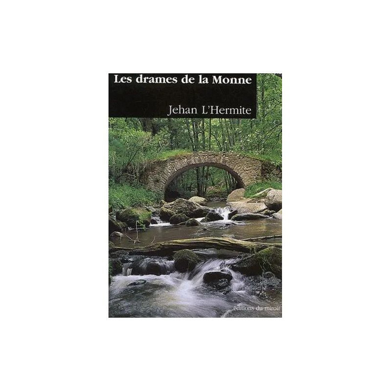 Les Drames De La Monne