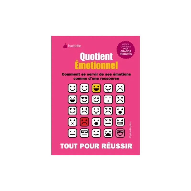 Quotient Émotionnel - Comment Se Servir De Ses Émotions Comme...