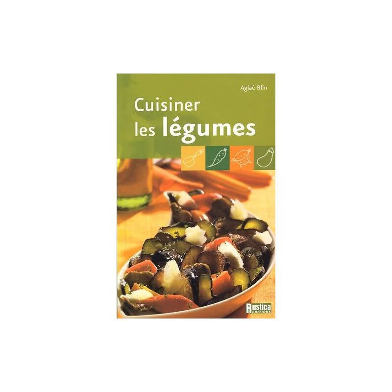 Cuisiner Les Légumes