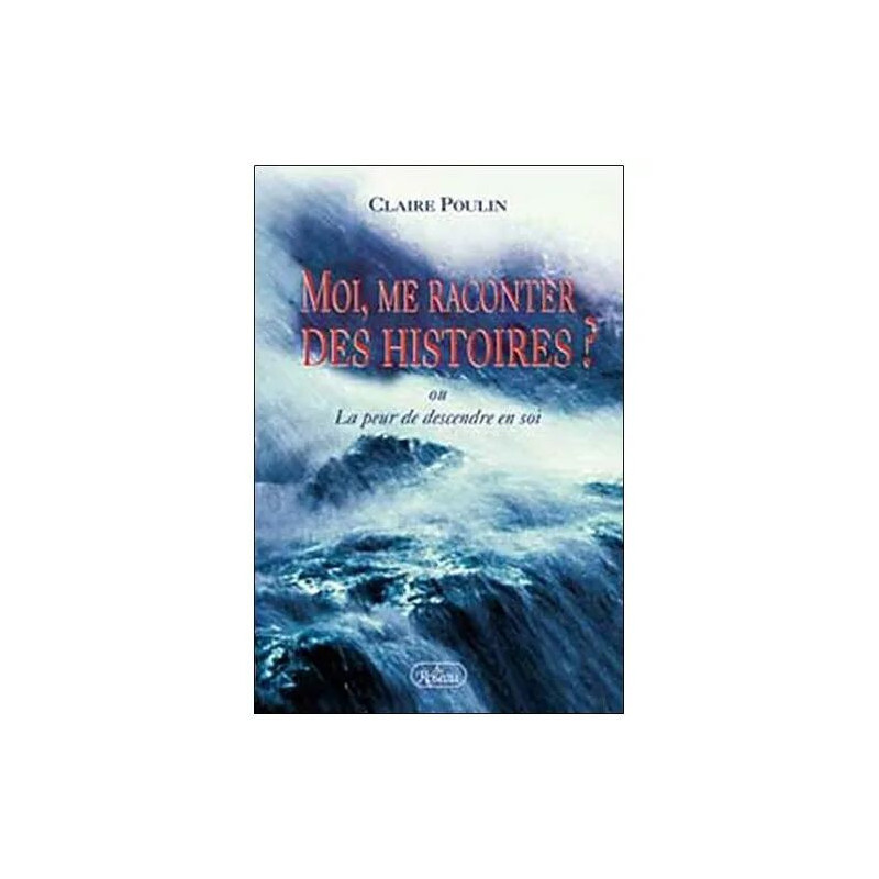 Moi Me Raconter Des Histoires ? La Peur De Descendre En Soi