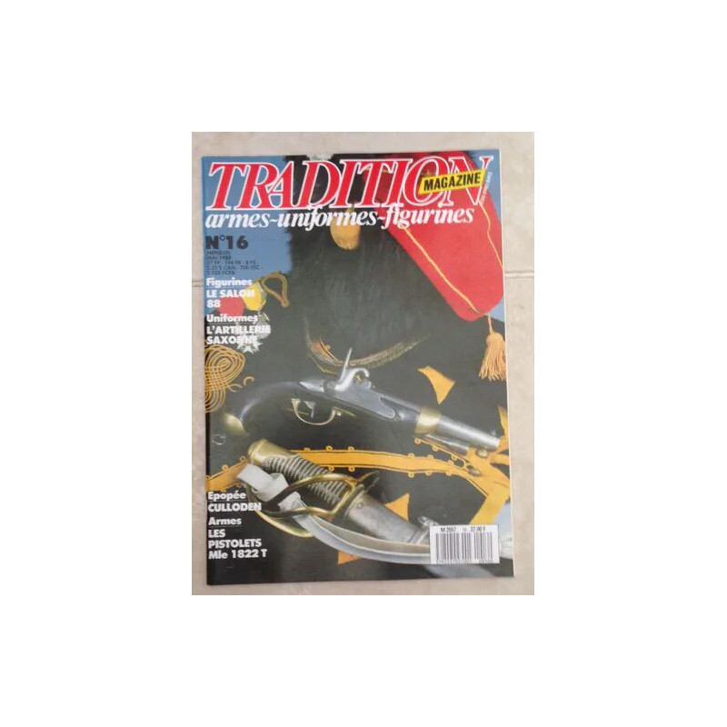 TRADITION MAGAZINE N°16/EPOPEE CULLODEN/COLT NAVY 1851/SABRE...