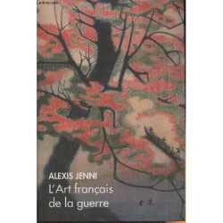L art Français de la guerre- roman