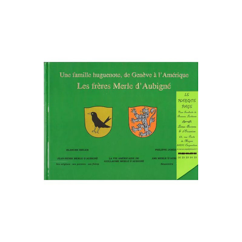 Une famille huguenote de Genève à l'Amérique - les frères Merle...