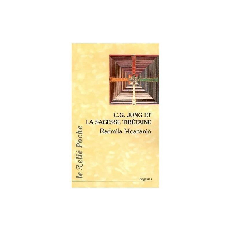 C.G. Jung Et La Sagesse Tibétaine - Orient Occident