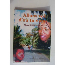 Allons voir d'où tu viens - récit