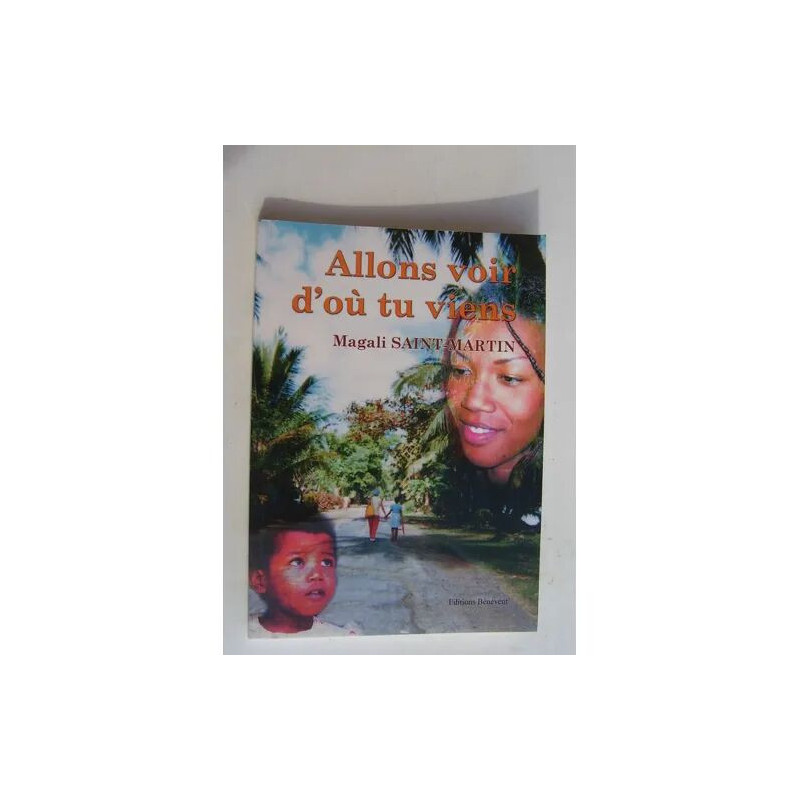 Allons voir d'où tu viens - récit