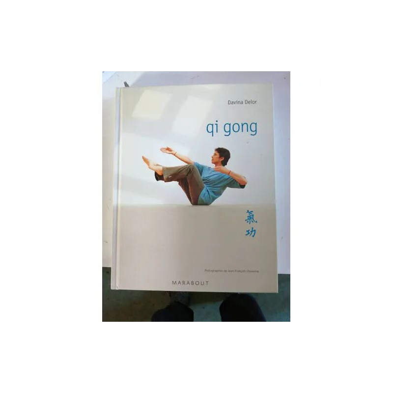 Qi gong Davina Delor Marabout 2005 exercices avec photos