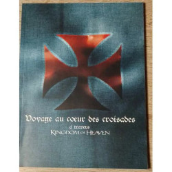 Voyage au coeur des croisades à travers Kingdom of Heaven