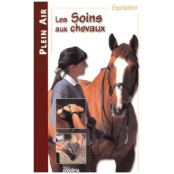 Les Soins Aux Chevaux
