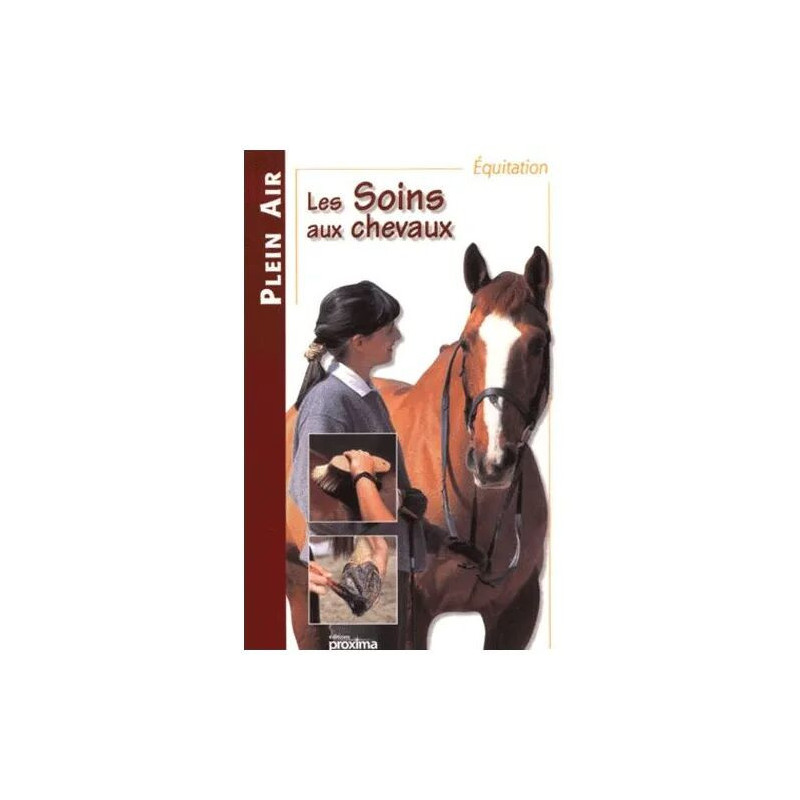 Les Soins Aux Chevaux