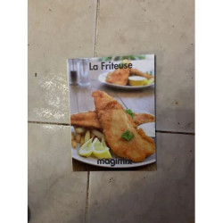 LA FRITEUSE MAGIMIX 11600 LIVRET DE RECETTES ET MODE D EMPLOI