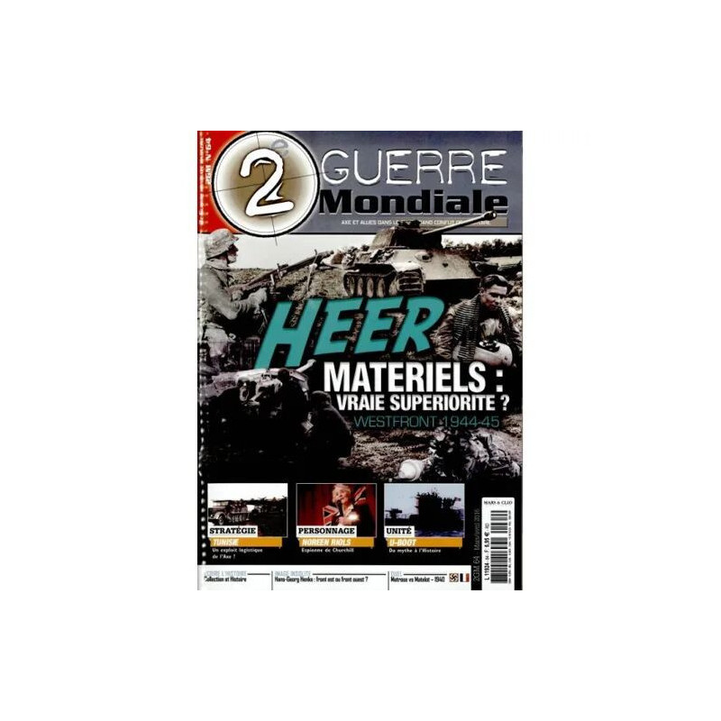 2 eme guerre mondiale 64 Heer Materiels : vraie superiorite