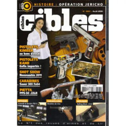 CIBLES 493 LE N°1 DES REVUES D'ARMES ET DE TIR
