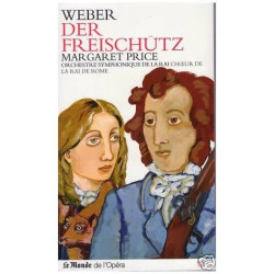 LE MONDE de l'Opéra N° 12 : Der Freischütz de Weber. (Orchestre...